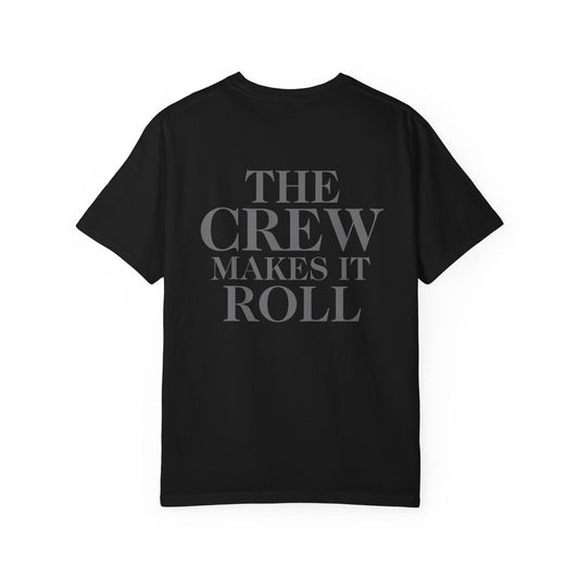 The Crew Makes It Roll T-Shirt - Tonal Black