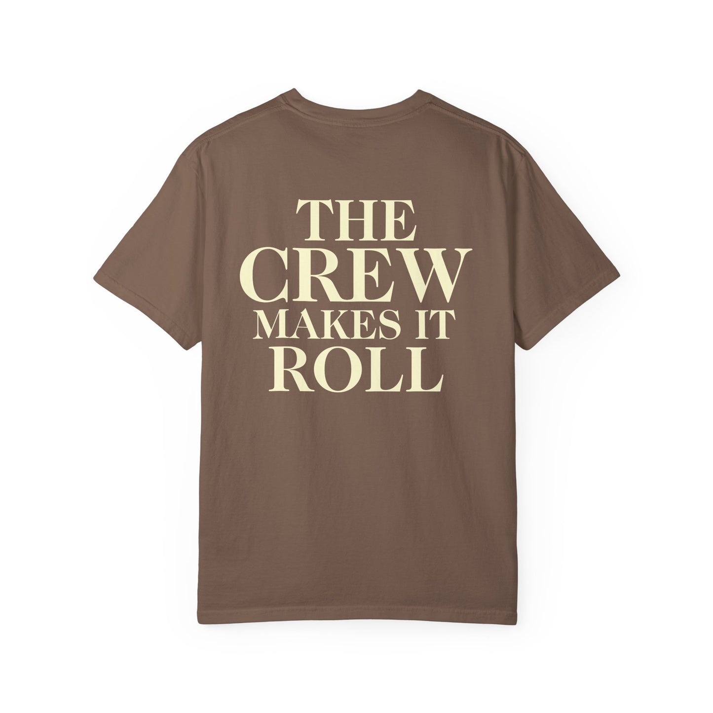 The Crew Makes It Roll T-Shirt - Mocha/Cream