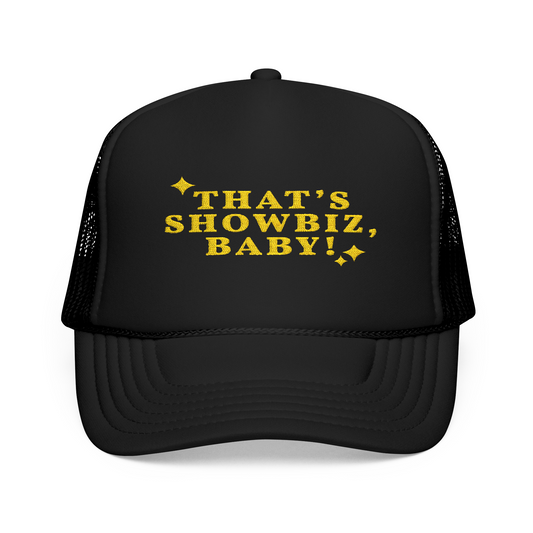 That's Showbiz Baby! Trucker Hat - Black