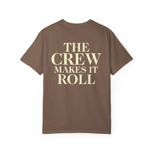 The Crew Makes It Roll T-Shirt - Mocha/Cream